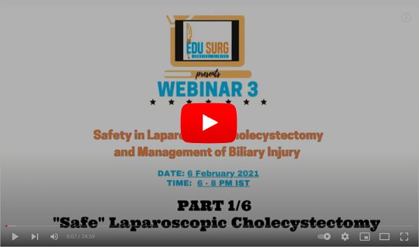Safe Laparoscopic cholecystectomy – critical view of safety – documentation – webinar part 1